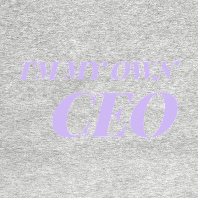 I'm my own CEO by Toad House Pixels